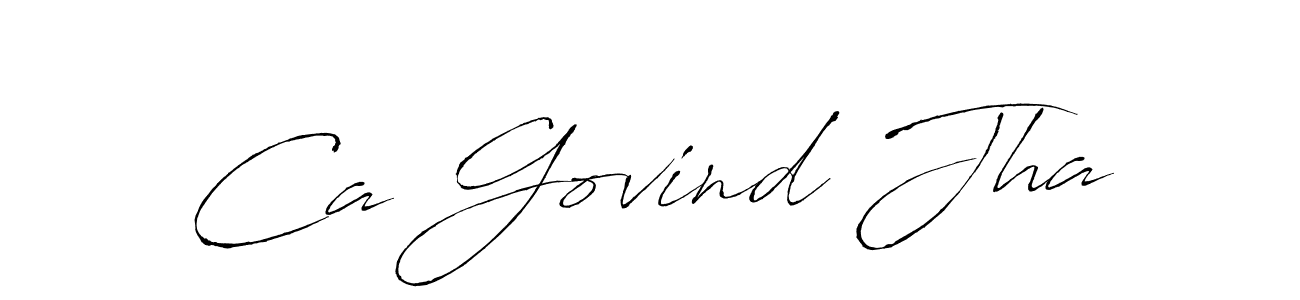 Design your own signature with our free online signature maker. With this signature software, you can create a handwritten (Antro_Vectra) signature for name Ca Govind Jha. Ca Govind Jha signature style 6 images and pictures png