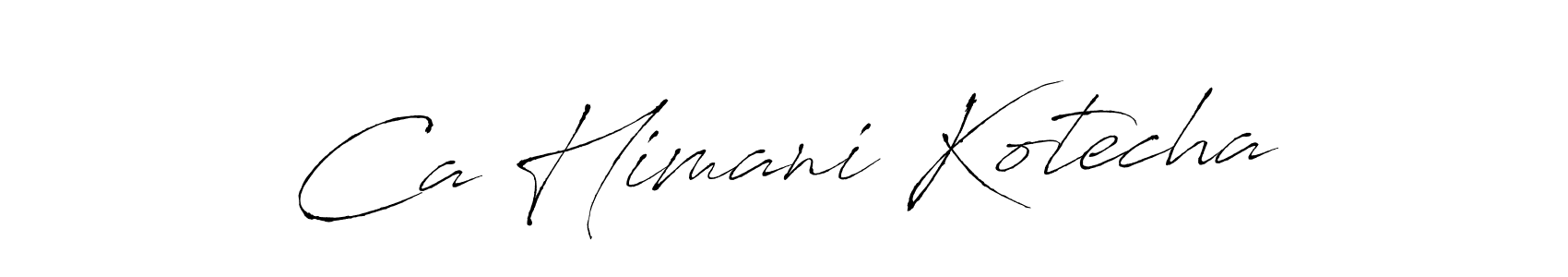 Ca Himani Kotecha stylish signature style. Best Handwritten Sign (Antro_Vectra) for my name. Handwritten Signature Collection Ideas for my name Ca Himani Kotecha. Ca Himani Kotecha signature style 6 images and pictures png