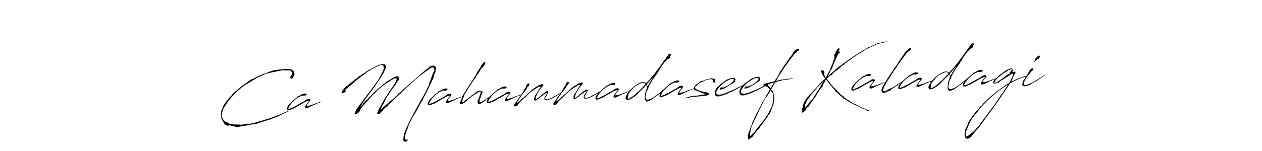 You can use this online signature creator to create a handwritten signature for the name Ca Mahammadaseef Kaladagi. This is the best online autograph maker. Ca Mahammadaseef Kaladagi signature style 6 images and pictures png
