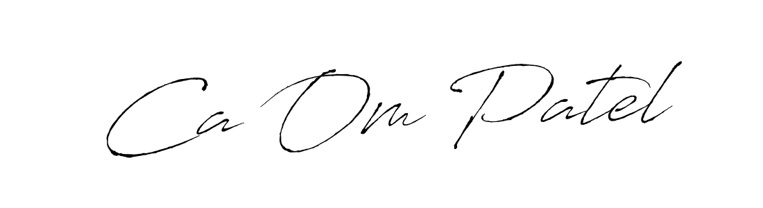 Ca Om Patel stylish signature style. Best Handwritten Sign (Antro_Vectra) for my name. Handwritten Signature Collection Ideas for my name Ca Om Patel. Ca Om Patel signature style 6 images and pictures png
