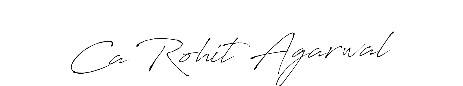 Use a signature maker to create a handwritten signature online. With this signature software, you can design (Antro_Vectra) your own signature for name Ca Rohit Agarwal. Ca Rohit Agarwal signature style 6 images and pictures png