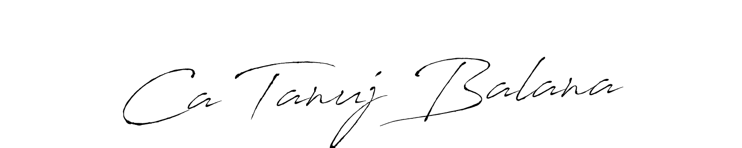 Also You can easily find your signature by using the search form. We will create Ca Tanuj Balana name handwritten signature images for you free of cost using Antro_Vectra sign style. Ca Tanuj Balana signature style 6 images and pictures png