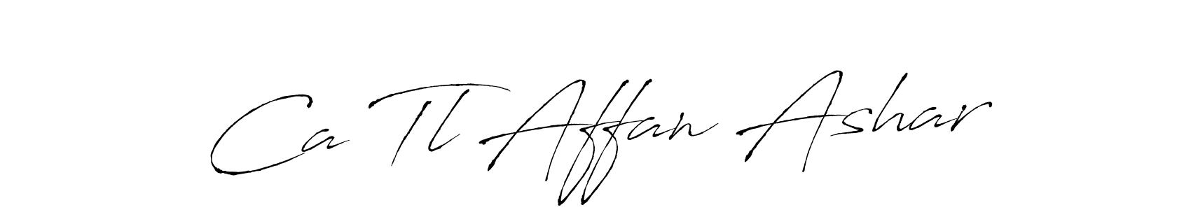 Ca Tl Affan Ashar stylish signature style. Best Handwritten Sign (Antro_Vectra) for my name. Handwritten Signature Collection Ideas for my name Ca Tl Affan Ashar. Ca Tl Affan Ashar signature style 6 images and pictures png