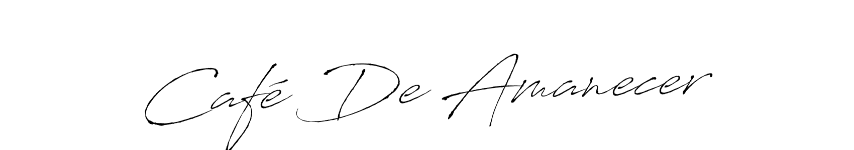 Use a signature maker to create a handwritten signature online. With this signature software, you can design (Antro_Vectra) your own signature for name Café De Amanecer. Café De Amanecer signature style 6 images and pictures png