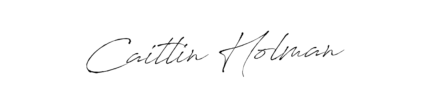Caitlin Holman stylish signature style. Best Handwritten Sign (Antro_Vectra) for my name. Handwritten Signature Collection Ideas for my name Caitlin Holman. Caitlin Holman signature style 6 images and pictures png