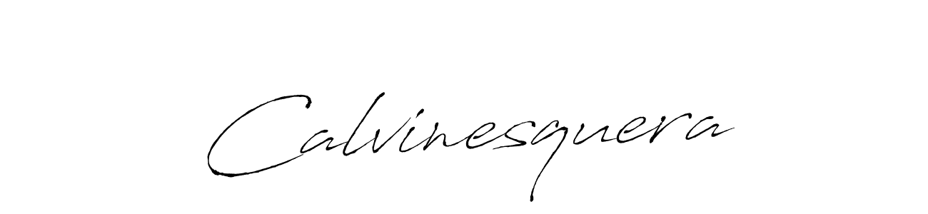 Also we have Calvinesquera name is the best signature style. Create professional handwritten signature collection using Antro_Vectra autograph style. Calvinesquera signature style 6 images and pictures png