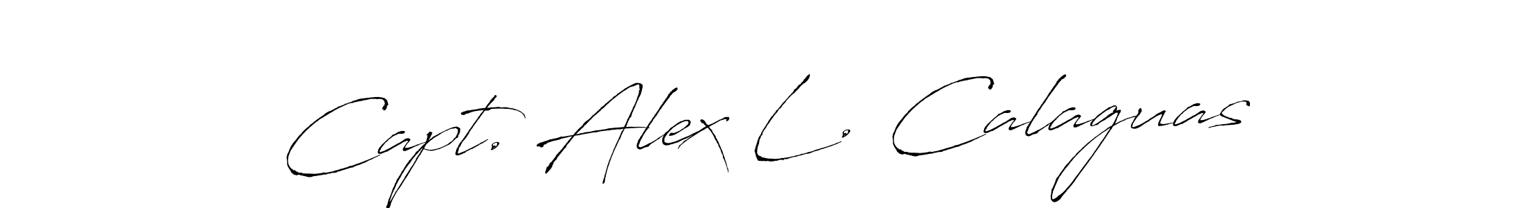 Create a beautiful signature design for name Capt. Alex L. Calaguas. With this signature (Antro_Vectra) fonts, you can make a handwritten signature for free. Capt. Alex L. Calaguas signature style 6 images and pictures png