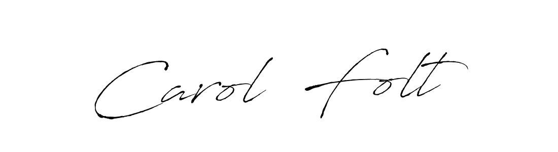 Create a beautiful signature design for name Carol  Folt. With this signature (Antro_Vectra) fonts, you can make a handwritten signature for free. Carol  Folt signature style 6 images and pictures png