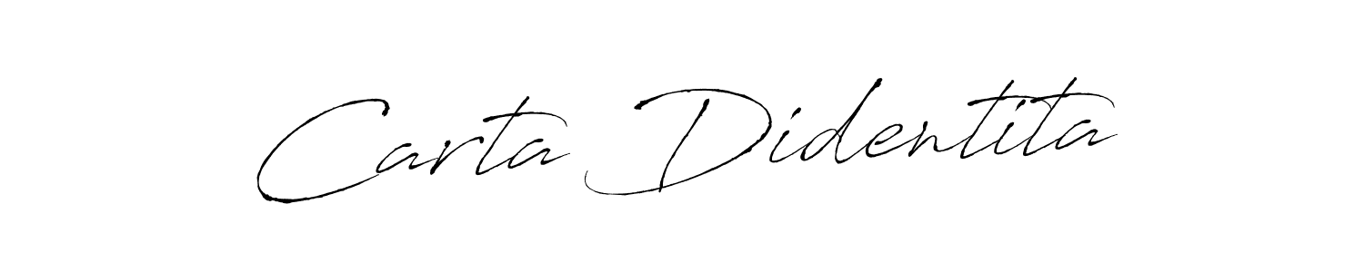 Make a beautiful signature design for name Carta Didentita. With this signature (Antro_Vectra) style, you can create a handwritten signature for free. Carta Didentita signature style 6 images and pictures png