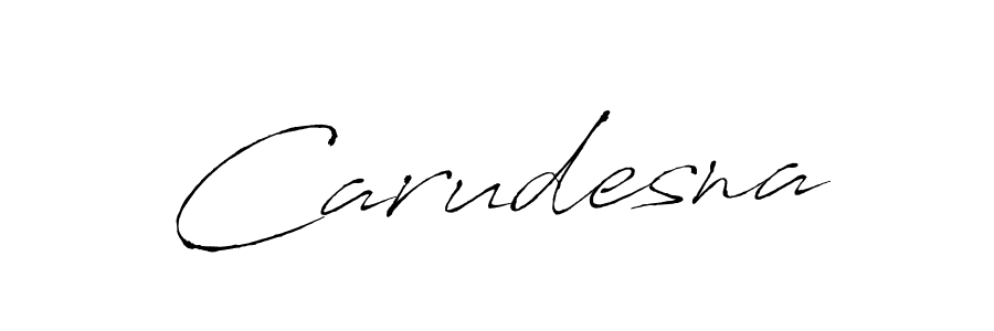 Make a beautiful signature design for name Carudesna. With this signature (Antro_Vectra) style, you can create a handwritten signature for free. Carudesna signature style 6 images and pictures png
