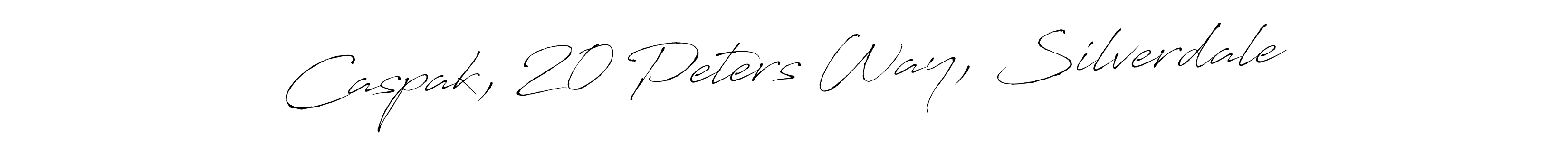 Caspak, 20 Peters Way, Silverdale stylish signature style. Best Handwritten Sign (Antro_Vectra) for my name. Handwritten Signature Collection Ideas for my name Caspak, 20 Peters Way, Silverdale. Caspak, 20 Peters Way, Silverdale signature style 6 images and pictures png