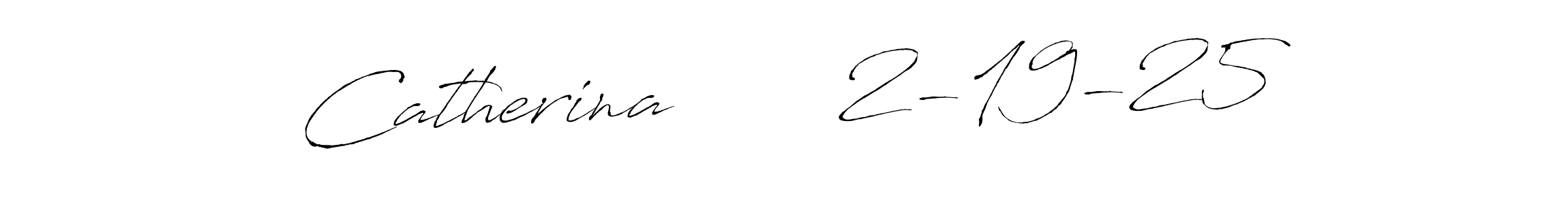 This is the best signature style for the Catherina       2-19-25 name. Also you like these signature font (Antro_Vectra). Mix name signature. Catherina       2-19-25 signature style 6 images and pictures png