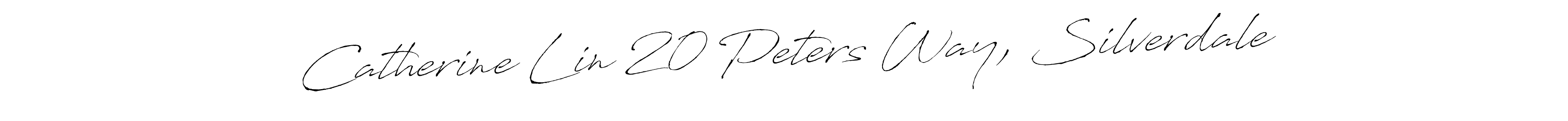 Catherine Lin 20 Peters Way, Silverdale stylish signature style. Best Handwritten Sign (Antro_Vectra) for my name. Handwritten Signature Collection Ideas for my name Catherine Lin 20 Peters Way, Silverdale. Catherine Lin 20 Peters Way, Silverdale signature style 6 images and pictures png