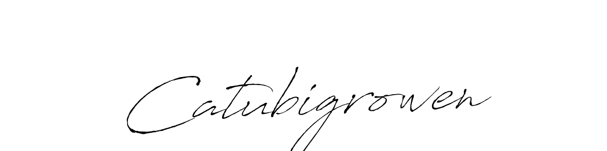 Once you've used our free online signature maker to create your best signature Antro_Vectra style, it's time to enjoy all of the benefits that Catubigrowen name signing documents. Catubigrowen signature style 6 images and pictures png