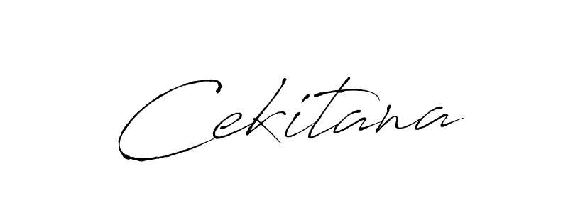 Use a signature maker to create a handwritten signature online. With this signature software, you can design (Antro_Vectra) your own signature for name Cekitana. Cekitana signature style 6 images and pictures png