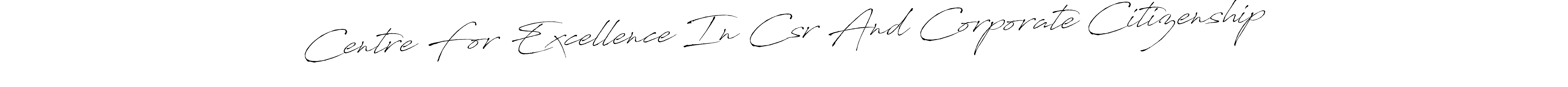 This is the best signature style for the Centre For Excellence In Csr And Corporate Citizenship name. Also you like these signature font (Antro_Vectra). Mix name signature. Centre For Excellence In Csr And Corporate Citizenship signature style 6 images and pictures png