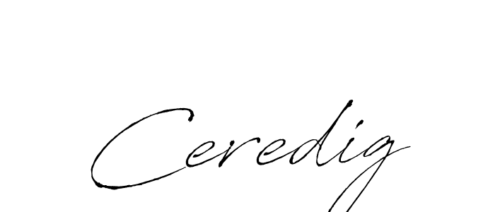 How to make Ceredig name signature. Use Antro_Vectra style for creating short signs online. This is the latest handwritten sign. Ceredig signature style 6 images and pictures png