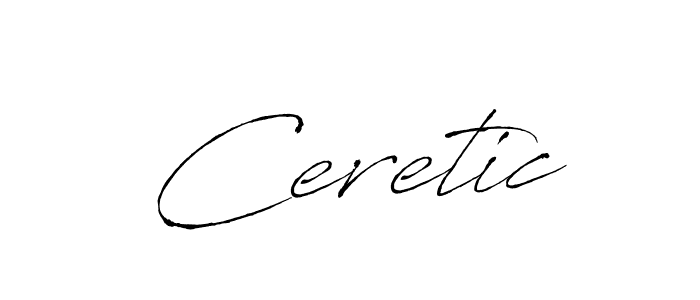 Use a signature maker to create a handwritten signature online. With this signature software, you can design (Antro_Vectra) your own signature for name Ceretic. Ceretic signature style 6 images and pictures png