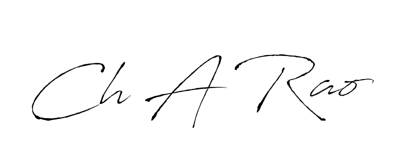 Make a beautiful signature design for name Ch A Rao. With this signature (Antro_Vectra) style, you can create a handwritten signature for free. Ch A Rao signature style 6 images and pictures png