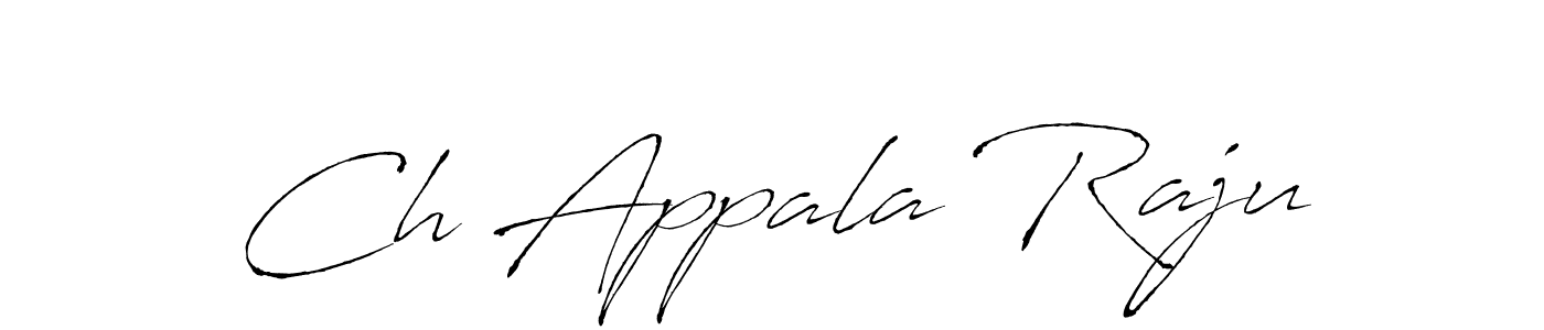 Create a beautiful signature design for name Ch Appala Raju. With this signature (Antro_Vectra) fonts, you can make a handwritten signature for free. Ch Appala Raju signature style 6 images and pictures png