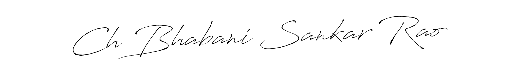 Design your own signature with our free online signature maker. With this signature software, you can create a handwritten (Antro_Vectra) signature for name Ch Bhabani Sankar Rao. Ch Bhabani Sankar Rao signature style 6 images and pictures png