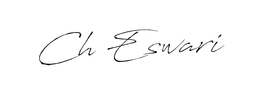 Design your own signature with our free online signature maker. With this signature software, you can create a handwritten (Antro_Vectra) signature for name Ch Eswari. Ch Eswari signature style 6 images and pictures png