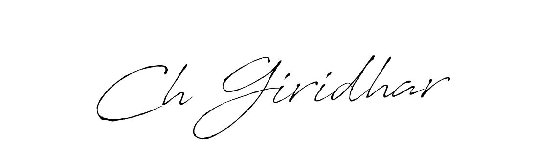 Design your own signature with our free online signature maker. With this signature software, you can create a handwritten (Antro_Vectra) signature for name Ch Giridhar. Ch Giridhar signature style 6 images and pictures png