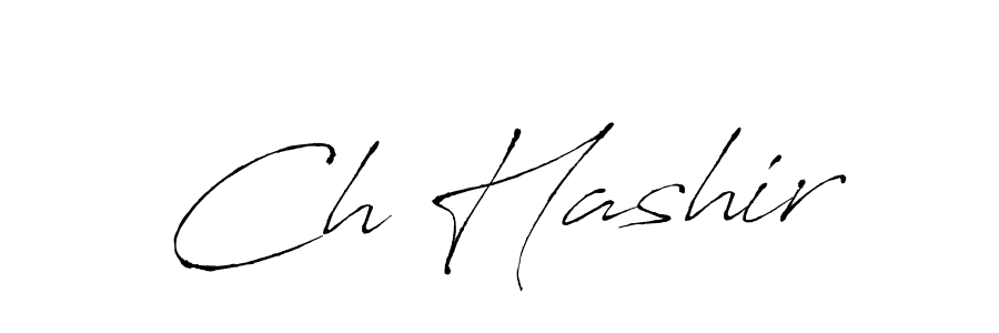 Make a beautiful signature design for name Ch Hashir. With this signature (Antro_Vectra) style, you can create a handwritten signature for free. Ch Hashir signature style 6 images and pictures png