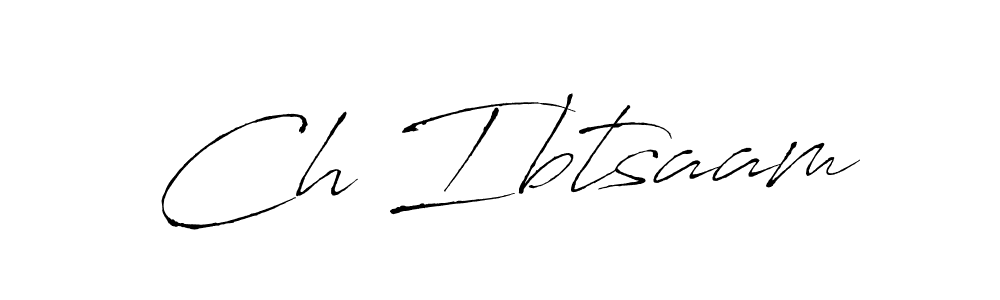 Ch Ibtsaam stylish signature style. Best Handwritten Sign (Antro_Vectra) for my name. Handwritten Signature Collection Ideas for my name Ch Ibtsaam. Ch Ibtsaam signature style 6 images and pictures png