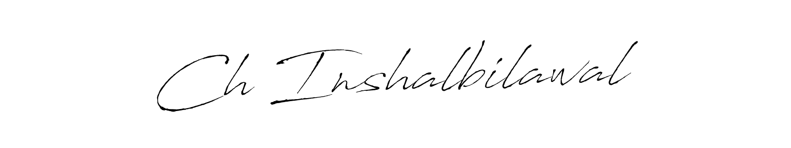 Ch Inshalbilawal stylish signature style. Best Handwritten Sign (Antro_Vectra) for my name. Handwritten Signature Collection Ideas for my name Ch Inshalbilawal. Ch Inshalbilawal signature style 6 images and pictures png