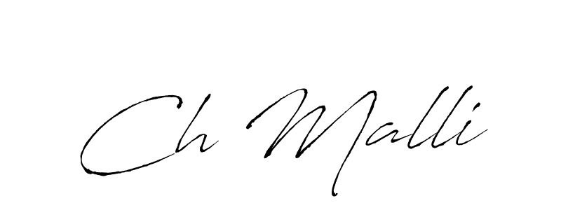 Create a beautiful signature design for name Ch Malli. With this signature (Antro_Vectra) fonts, you can make a handwritten signature for free. Ch Malli signature style 6 images and pictures png