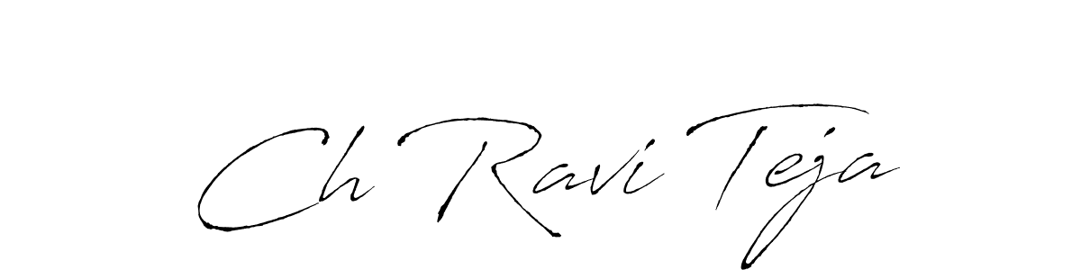 Also we have Ch Ravi Teja name is the best signature style. Create professional handwritten signature collection using Antro_Vectra autograph style. Ch Ravi Teja signature style 6 images and pictures png