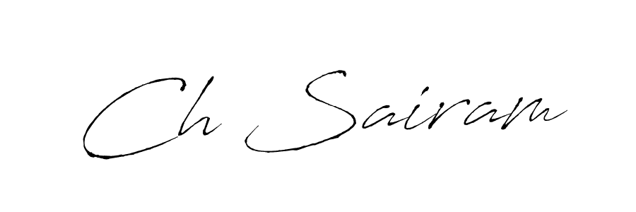 How to make Ch Sairam signature? Antro_Vectra is a professional autograph style. Create handwritten signature for Ch Sairam name. Ch Sairam signature style 6 images and pictures png