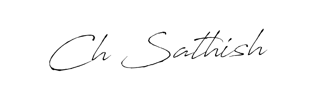 Create a beautiful signature design for name Ch Sathish. With this signature (Antro_Vectra) fonts, you can make a handwritten signature for free. Ch Sathish signature style 6 images and pictures png