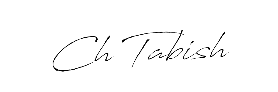 Design your own signature with our free online signature maker. With this signature software, you can create a handwritten (Antro_Vectra) signature for name Ch Tabish. Ch Tabish signature style 6 images and pictures png