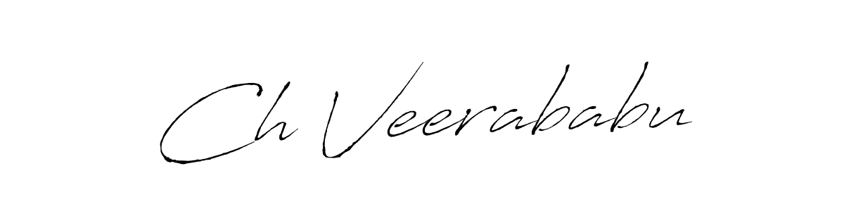 Make a beautiful signature design for name Ch Veerababu. With this signature (Antro_Vectra) style, you can create a handwritten signature for free. Ch Veerababu signature style 6 images and pictures png