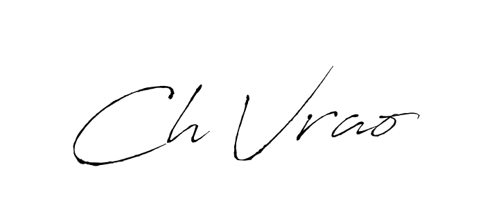 It looks lik you need a new signature style for name Ch Vrao. Design unique handwritten (Antro_Vectra) signature with our free signature maker in just a few clicks. Ch Vrao signature style 6 images and pictures png