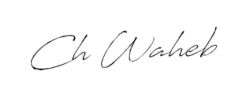 Make a beautiful signature design for name Ch Waheb. With this signature (Antro_Vectra) style, you can create a handwritten signature for free. Ch Waheb signature style 6 images and pictures png