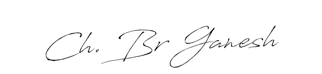 Ch. Br Ganesh stylish signature style. Best Handwritten Sign (Antro_Vectra) for my name. Handwritten Signature Collection Ideas for my name Ch. Br Ganesh. Ch. Br Ganesh signature style 6 images and pictures png