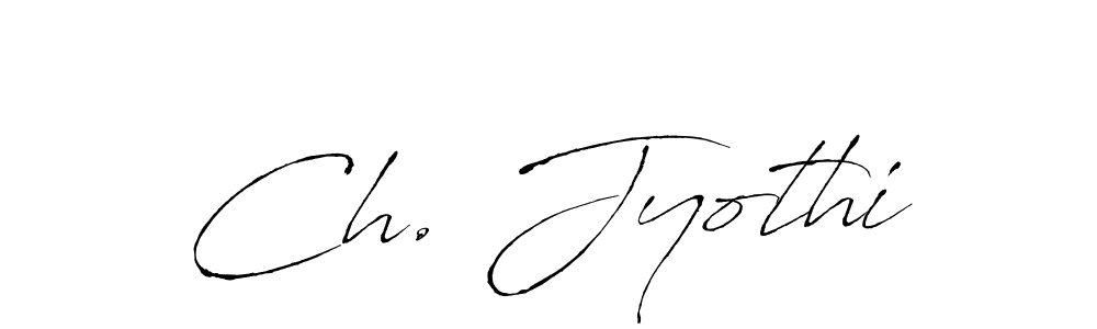Also we have Ch. Jyothi name is the best signature style. Create professional handwritten signature collection using Antro_Vectra autograph style. Ch. Jyothi signature style 6 images and pictures png