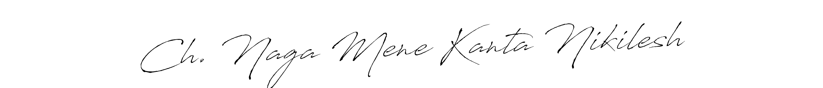 This is the best signature style for the Ch. Naga Mene Kanta Nikilesh name. Also you like these signature font (Antro_Vectra). Mix name signature. Ch. Naga Mene Kanta Nikilesh signature style 6 images and pictures png