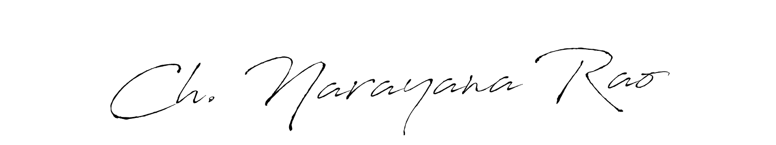 How to make Ch. Narayana Rao signature? Antro_Vectra is a professional autograph style. Create handwritten signature for Ch. Narayana Rao name. Ch. Narayana Rao signature style 6 images and pictures png