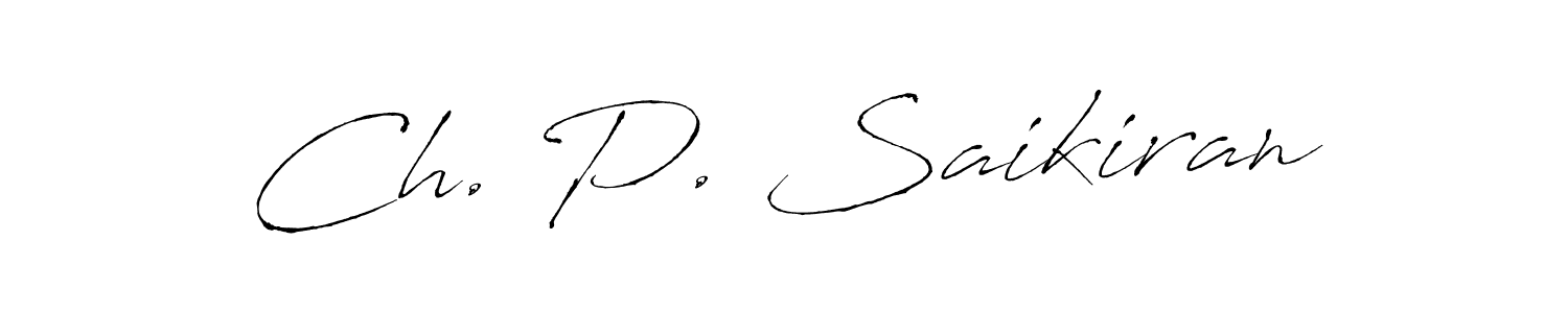 How to make Ch. P. Saikiran name signature. Use Antro_Vectra style for creating short signs online. This is the latest handwritten sign. Ch. P. Saikiran signature style 6 images and pictures png