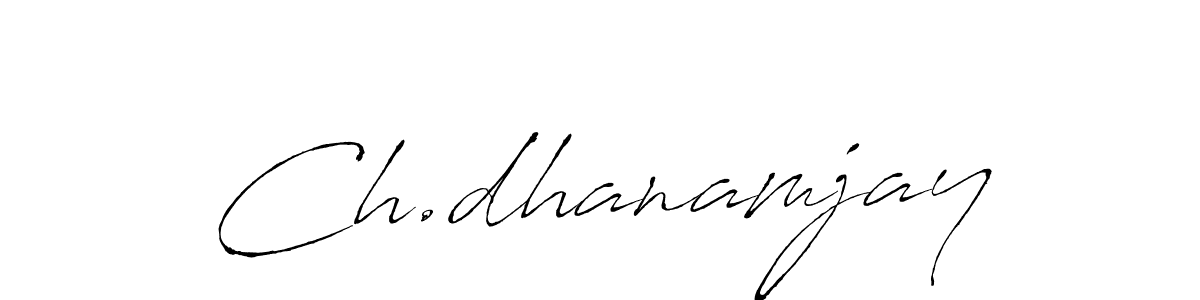 You should practise on your own different ways (Antro_Vectra) to write your name (Ch.dhanamjay) in signature. don't let someone else do it for you. Ch.dhanamjay signature style 6 images and pictures png