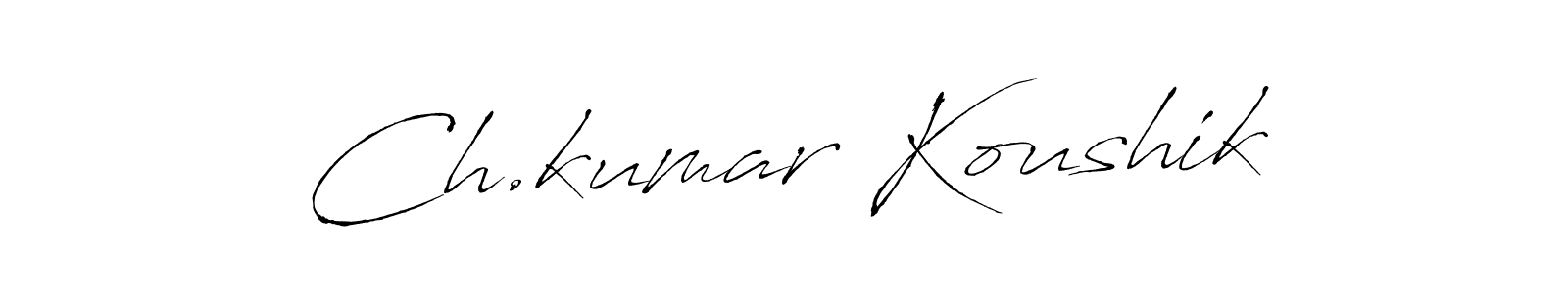 Design your own signature with our free online signature maker. With this signature software, you can create a handwritten (Antro_Vectra) signature for name Ch.kumar Koushik. Ch.kumar Koushik signature style 6 images and pictures png