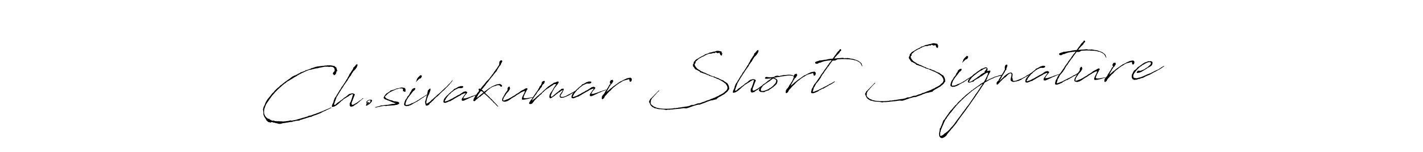 The best way (Antro_Vectra) to make a short signature is to pick only two or three words in your name. The name Ch.sivakumar Short Signature include a total of six letters. For converting this name. Ch.sivakumar Short Signature signature style 6 images and pictures png