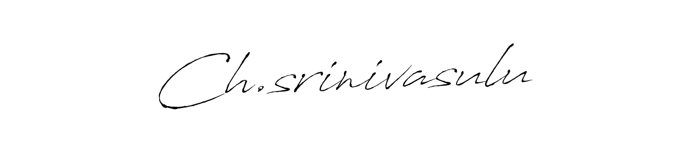 Use a signature maker to create a handwritten signature online. With this signature software, you can design (Antro_Vectra) your own signature for name Ch.srinivasulu. Ch.srinivasulu signature style 6 images and pictures png