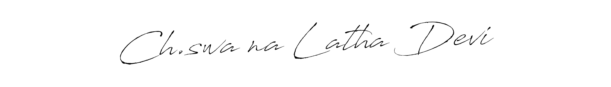 How to make Ch.swaŕna Latha Devi signature? Antro_Vectra is a professional autograph style. Create handwritten signature for Ch.swaŕna Latha Devi name. Ch.swaŕna Latha Devi signature style 6 images and pictures png