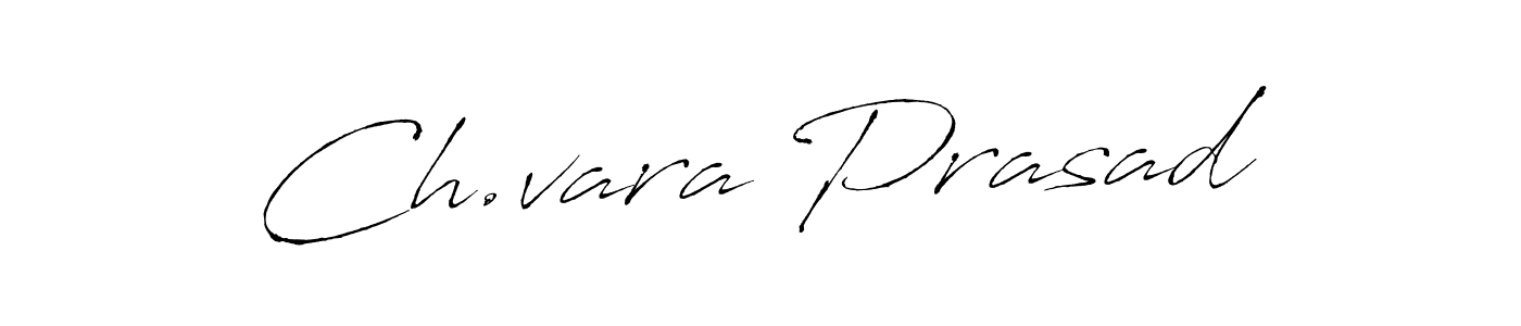 if you are searching for the best signature style for your name Ch.vara Prasad. so please give up your signature search. here we have designed multiple signature styles  using Antro_Vectra. Ch.vara Prasad signature style 6 images and pictures png