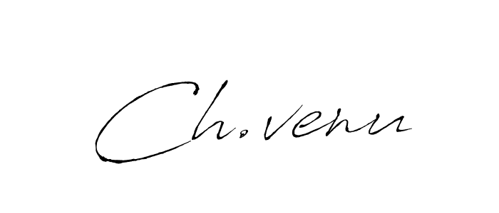 It looks lik you need a new signature style for name Ch.venu. Design unique handwritten (Antro_Vectra) signature with our free signature maker in just a few clicks. Ch.venu signature style 6 images and pictures png